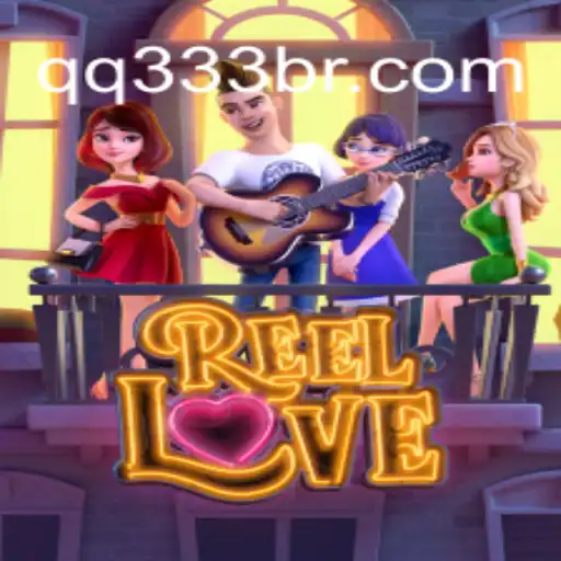 Descubra o Fascinante Mundo de ReelLove com qq333