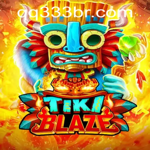 Descubra o Fascinante Mundo de TikiBlaze com qq333